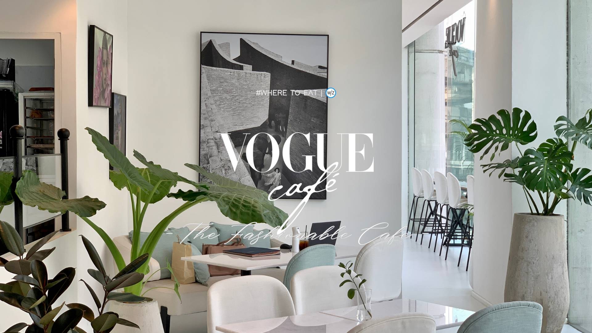 VOGUE CAFE BANGKOK