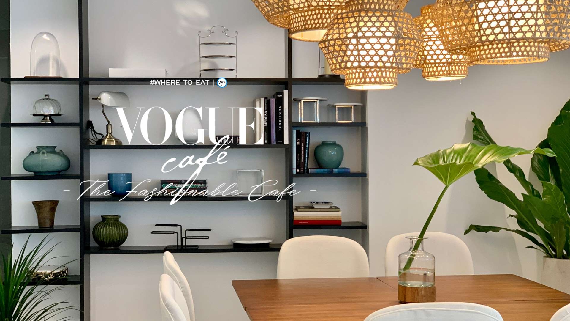 VOGUE CAFE BANGKOK